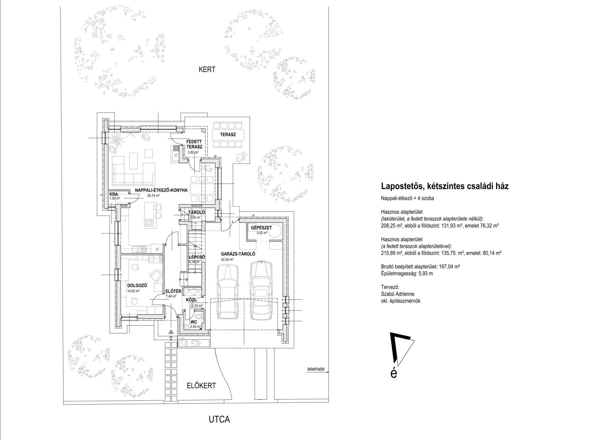 Szabadonálló, részben kétszintes, lapostetős családi ház dupla garázzsal, nappali-étkező, dolgozószoba + 3 szoba, 215,89 m2