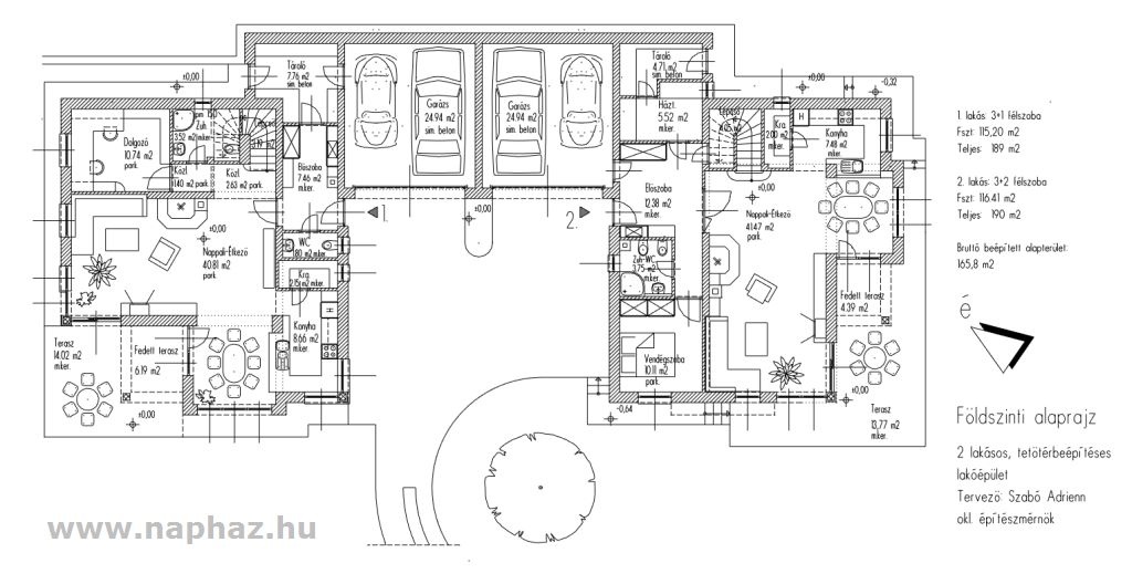 Tetőtérbeépítéses, kétlakásos családi ház 2x2 garázzsal, 378,71 m² (2x189 m²),  külön is megépíthető